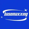 basemaxxing