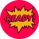 READY