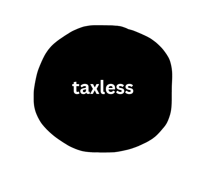 TAXLESS