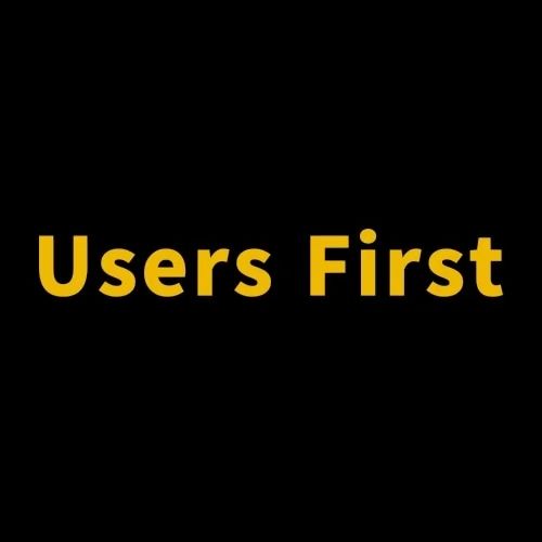USERS FIRST