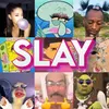 SLAY