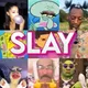 SLAY