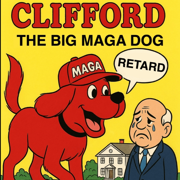 Clifford The Big MAGA Dog