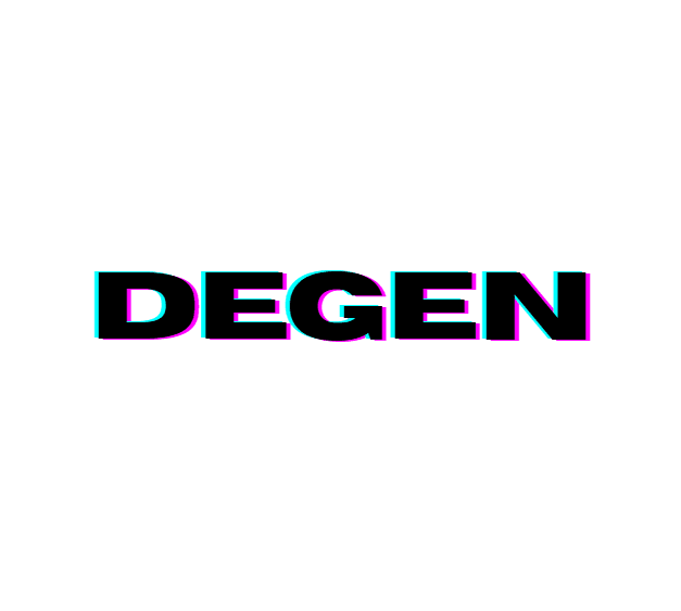DEGEN