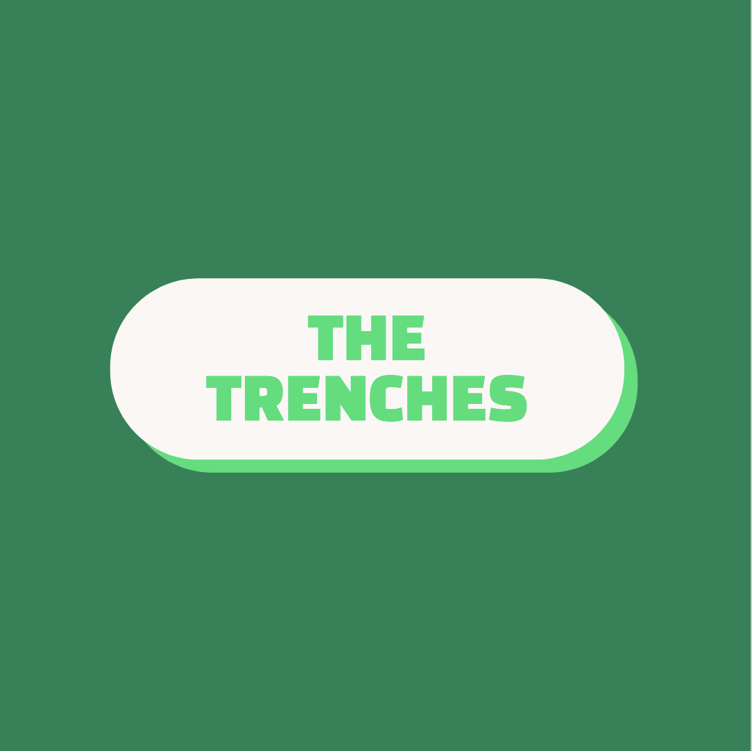 TRENCHES