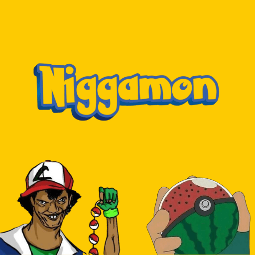 NIGGAMON
