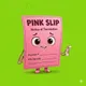 PINKSLIP