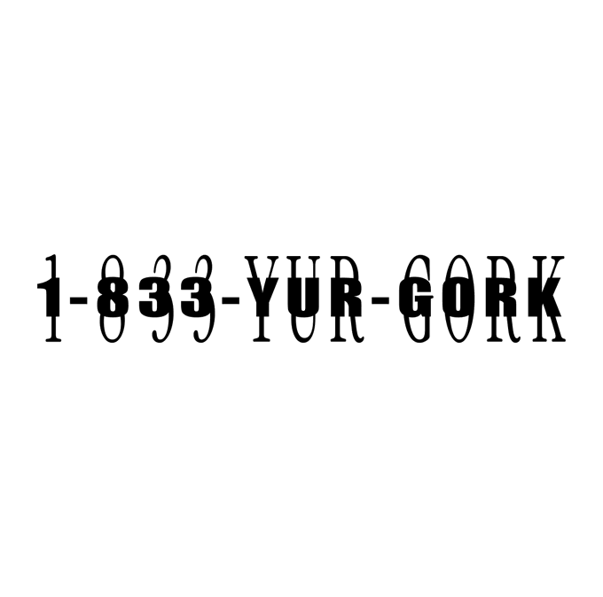1-833-YUR-GORK