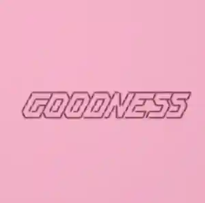 GOODNESS