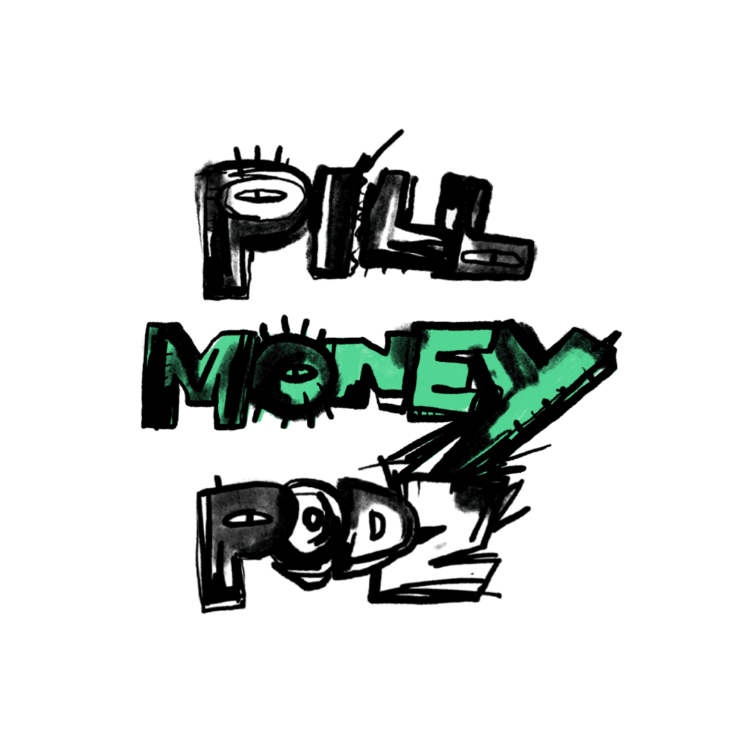 Pill Money Podz